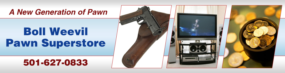 Pawn Store - Hot Springs, AR - Boll Weevil Pawn Superstore